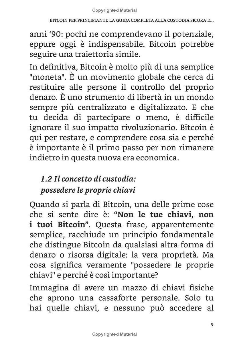 Bitcoin per Principianti: La Guida Completa alla Custodia Sicura delle Tue Criptovalute: Impara a proteggere i tuoi Bitcoin con portafogli sicuri, ... a lungo termine (Italian Edition)